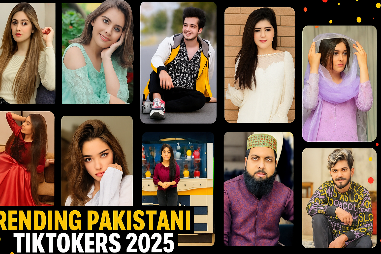 Trending Pakistani TikTokers 2025