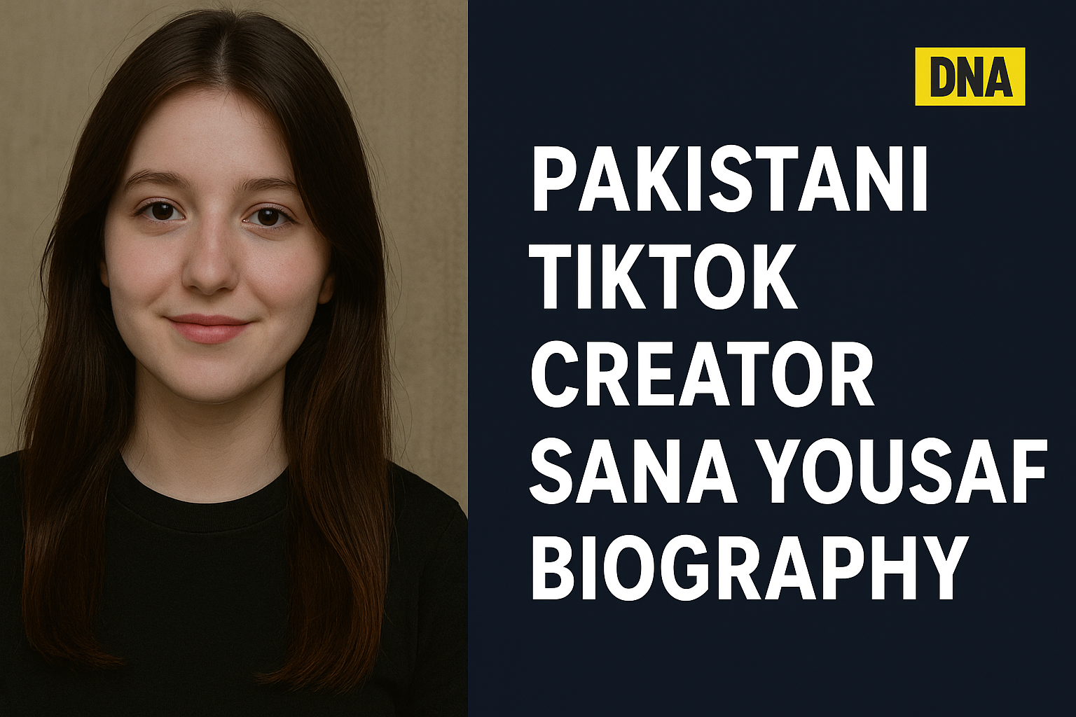 Pakistani TikTok Creator Sana Yousaf Biography