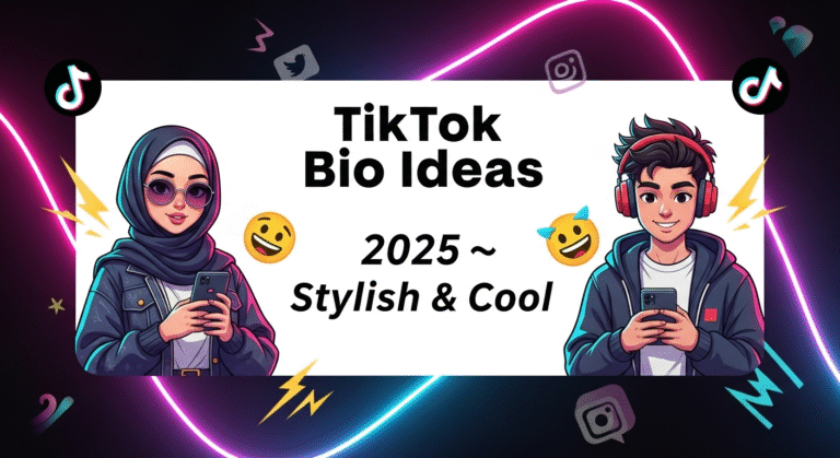Best TikTok Bio Ideas for Girls and Boys in 2025